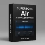 Supertone Air – AI Voice Enhancer Plugin for Clear & Natural Vocals (Mac/Win)