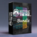 Mastering The Mix Bundle – Pro Mixing & Mastering Plugins | PluginsVST
