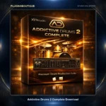 Addictive Drums 2 Complete Download | Premium Drum Suite for Mac & Windows