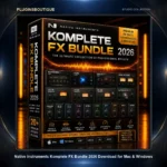 Native Instruments Komplete FX Bundle 2026 Download for Mac & Windows