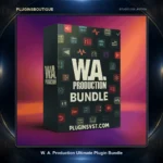 W. A. Production Ultimate Plugin Bundle – Complete Creative Studio Download