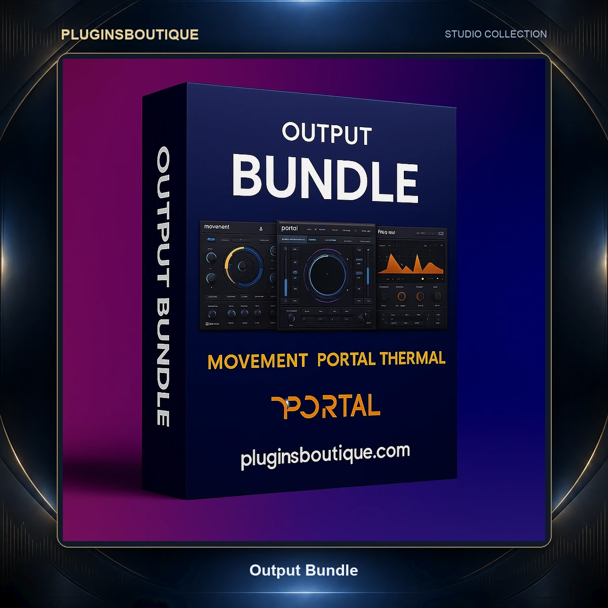 Output Bundle – Movement, Portal & Thermal FX Suite | PluginsBoutique Output Bundle – Movement, Portal & Thermal FX Suite | PluginsBoutique