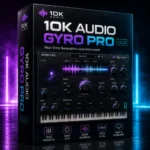 10K Audio Gyro Pro v1.1.0