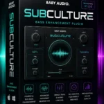 Baby Audio SubCulture